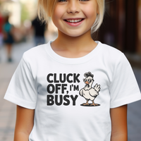 Cluck Off Im Busy Child Dark - White