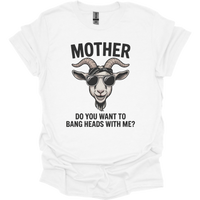 Do You Want To Bang Heads With Me - White