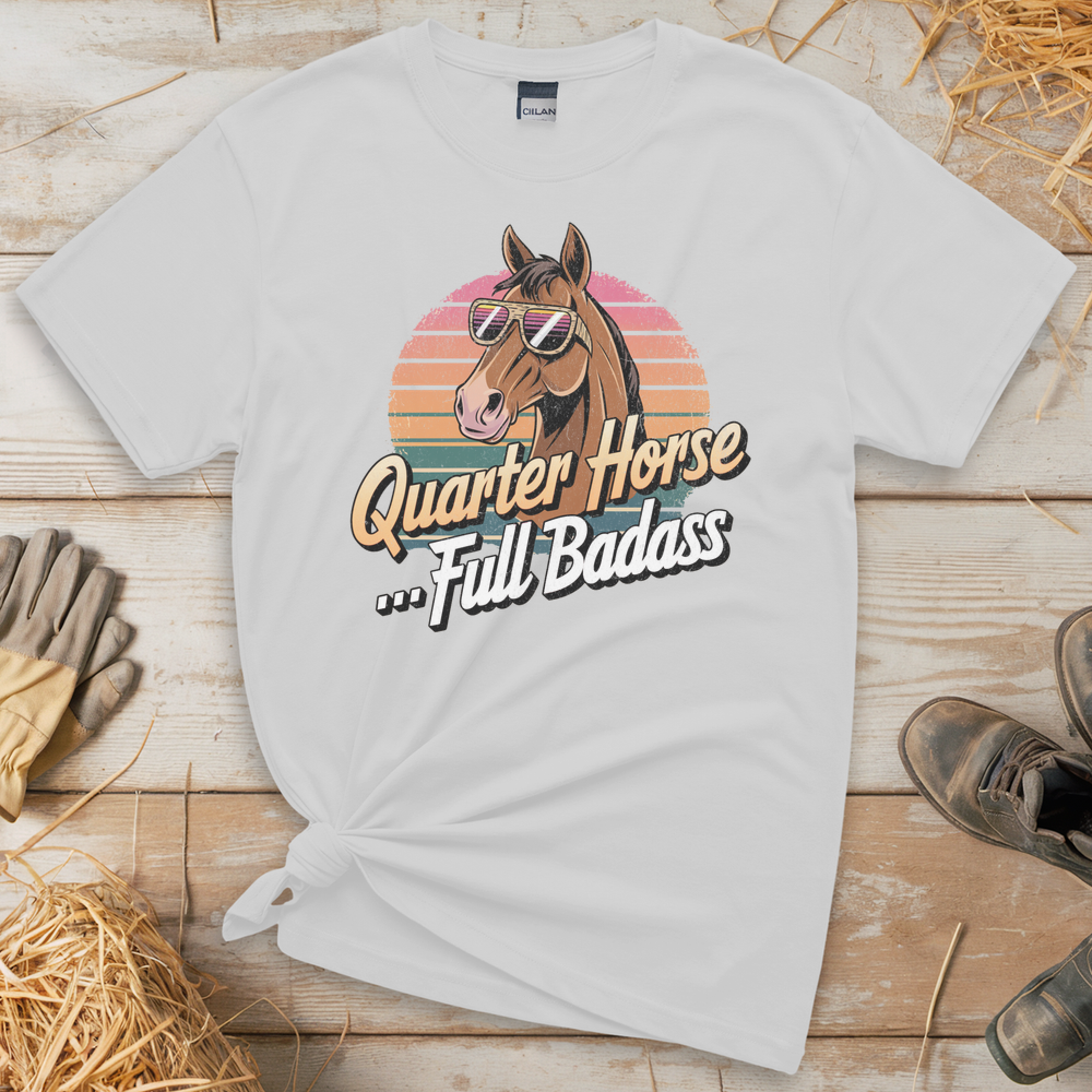 Quarter Horse Full Badass (Adult Unisex Tee) - White