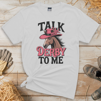 Talk Derby To Me (Adult Unisex Tee) - White