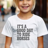 Good Day To Ride Horses Child Tee - White
