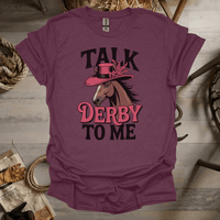 Talk Derby To Me (Adult Unisex Tee) Heather Maroon / S