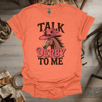 Talk Derby To Me (Adult Unisex Tee) Heather Orange / S